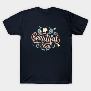 Beautiful Soul T-Shirt